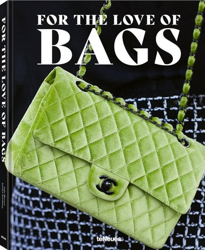 LIBRO FOR THE LOVE OF BAGS LIBRO FOR THE LOVE OF BAGS