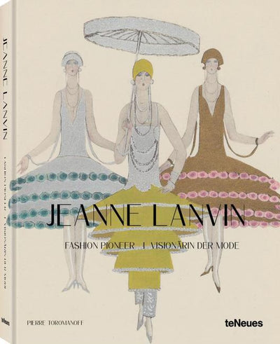 LIBRO: JEANNE LANVIN: FASHION PIONEER LIBRO: JEANNE LANVIN: FASHION PIONEER