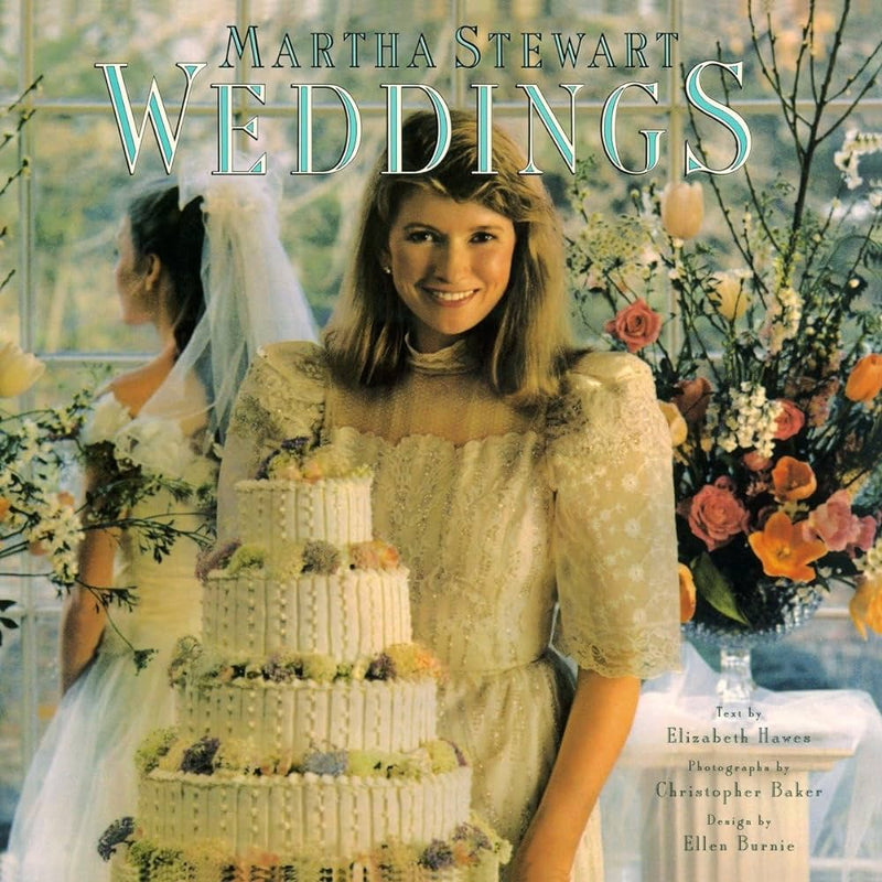 WEDDINGS BY MARTHA STEWART