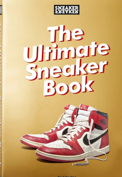 LIBRO SNEAKE FREAKER THE ULTIMATE LIBRO SNEAKE FREAKER THE ULTIMATE