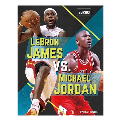 LIBRO LEBRON JAMES VS MICHAEL JORDAN LIBRO LEBRON JAMES VS MICHAEL JORDAN