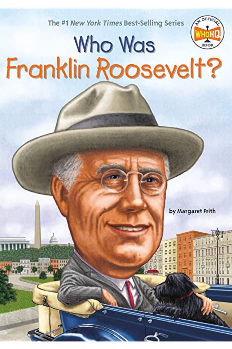 WHO WAS FRANKLIN ROOSEVELT