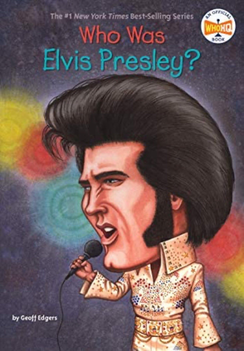 WHO WAS ELVIS PRESLEY